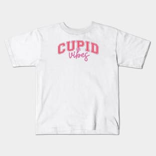 Cupid Vibes Valentine Happy Valentines Day Kids T-Shirt